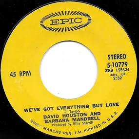 David Houston - We've Got Everything But Love