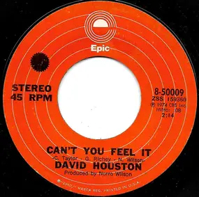 David Houston - Can't You Feel It