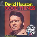 7inch Vinyl Single - David Houston - Good Things