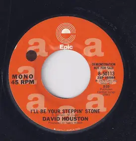 David Houston - I'll Be Your Steppin' Stone