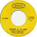 7inch Vinyl Single - David Houston - Wonders Of The Wine