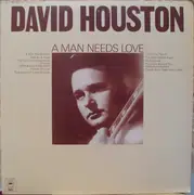 LP - David Houston - A Man Needs Love