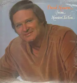 David Houston - From Houston to You