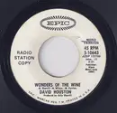 7inch Vinyl Single - David Houston - Wonders Of The Wine