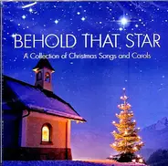 David Huntsinger - Behold That Star: A Collection Of Christmas Songs And Carols