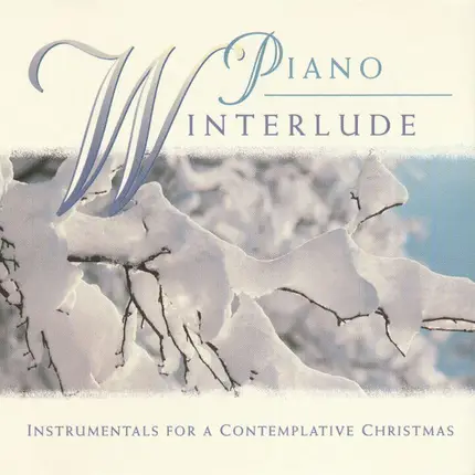 David Huntsinger - Piano Winterlude