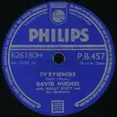 Schellack - David Hughes - Ev'rywhere / Every Day Of My Life