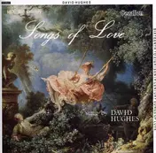 David Hughes - Songs of Love 16-18th..