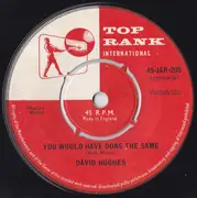 7inch Vinyl Single - David Hughes - Teach Me (How To Love Him) - Company Sleeve