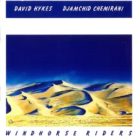 David Hykes - Windhorse Riders