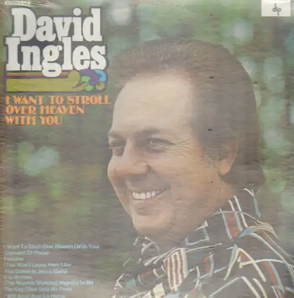 David Ingles - I want to stroll over heaven with you