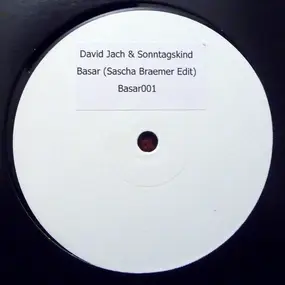 DAVID JACH - Basar (Sascha Braemer Edit)