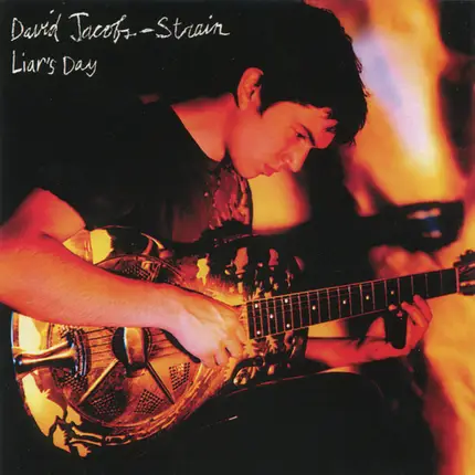 David Jacobs-Strain - Liar's Day