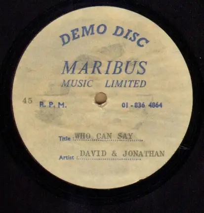 David & Jonathan - Who Can Say