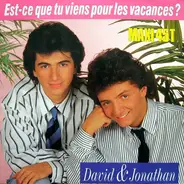 David & Jonathan - Est-Ce Que Tu Viens Pour Les Vacances?
