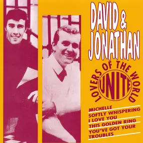 David & Jonathan - Lovers Of The World Unite - The Greatest Hits