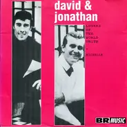 David & Jonathan - Lovers Of The World Unite / Michelle