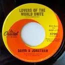 7inch Vinyl Single - David & Jonathan - Lovers Of The World Unite / Oh, My Word
