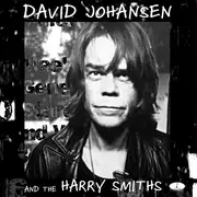 CD - David Johansen And The Harry Smiths - David Johansen And The Harry Smiths