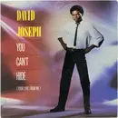 7inch Vinyl Single - David Joseph - You Can't Hide (Your Love From Me)