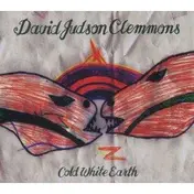 David Judson Clemmons - Cold White Earth