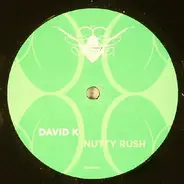 David K - Nutty Rush