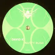 12'' - David K - Nutty Rush - promo