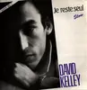 12inch Vinyl Single - David Kelley - Je Reste Seul