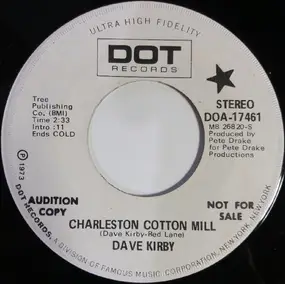 David Kirby - Charleston Cotton Mill