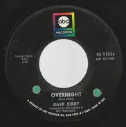 David Kirby - Overnight / The Rumor