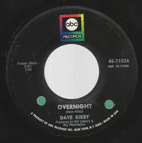 David Kirby - Overnight / The Rumor