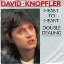 7inch Vinyl Single - David Knopfler - Heart To Heart • Double Dealing