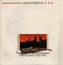 LP - David Knopfler - Lips Against The Steel