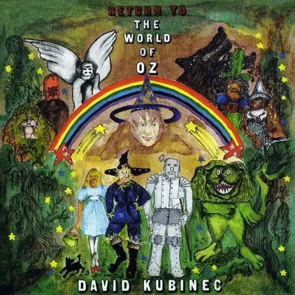 David Kubinec - Return to the World of Oz