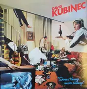 LP - David Kubinec - Some Things Never Change