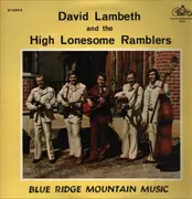 LP - David Lambeth And The High Lonesome Ramblers - Blue Ridge Mountain Music