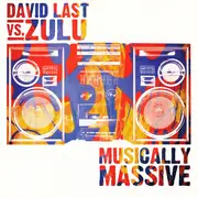 CD - David Last vs. Zulu - Musically Massive