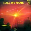 12'' - David Lee - Call My Name