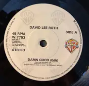 7inch Vinyl Single - David Lee Roth - Damn Good / Stand Up