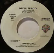 7inch Vinyl Single - David Lee Roth - Damn Good