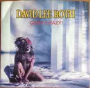 7inch Vinyl Single - David Lee Roth - Goin' Crazy! - Promo