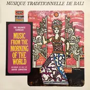 David Lewiston - The Balinese Gamelan: Musique From The Morning Of The World
