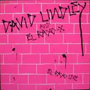 LP - David Lindley And El Rayo-X - El Rayo Live