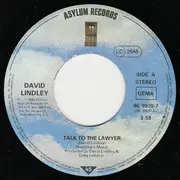 7inch Vinyl Single - David Lindley And El Rayo-X - Talk To The Lawyer