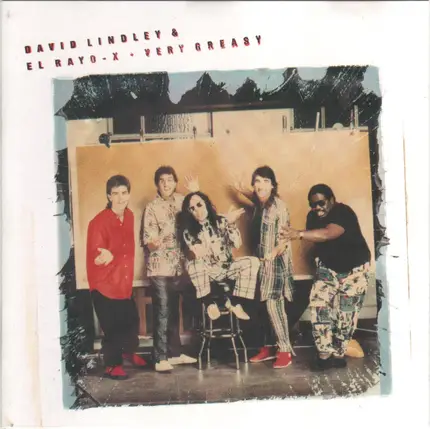 David Lindley And El Rayo-X - Very Greasy