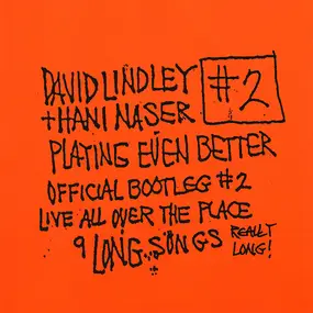 David Lindley - Playing Even Better