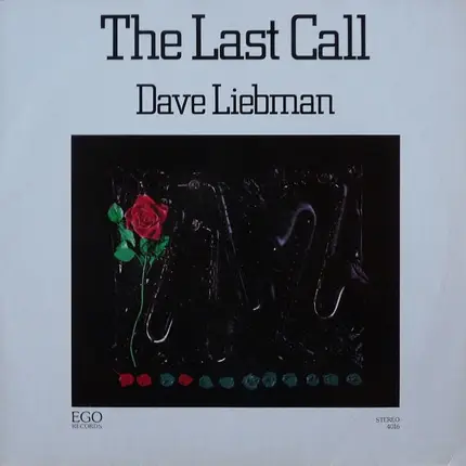 David Liebman - The Last Call