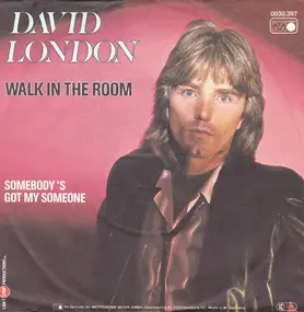 David London - Walk In The Room