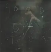 David Lynch - Good Day Today / I Know