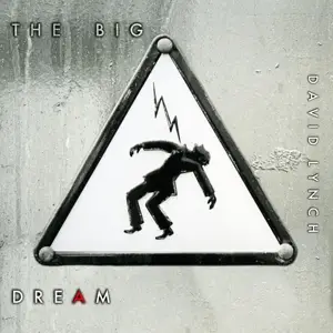 David Lynch - Big Dream